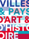  label Villes et Pays d'Art et d'Histoire